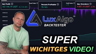 SUPER WICHTIGES Video zum LuxAlgo Backtester Trading Indikator [upl. by Carolee]