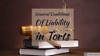 General Conditions of Liability in Torts  Tort Law  Easy Way  in Hindi [upl. by Ecile]