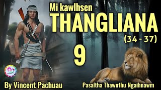 Mi Kawlhsen Thangliana  9  By Vincent Pachuau [upl. by Keithley]