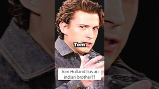 Tom Holland Has an INDIAN BROTHER [upl. by Ennyroc]