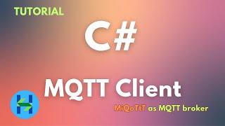 Tutorial C MQTT Client WinForm [upl. by Nhguaved818]