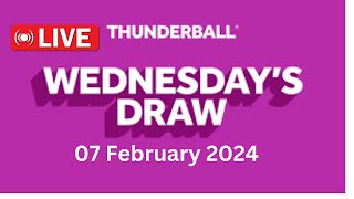 Thunderball live draw tonight Wednesday 07 Feb 2024  thunderball live tonight draw [upl. by Telocin]