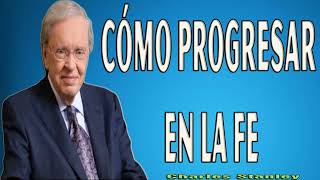 Charles Stanley en Español 2024 ❤️ Cómo progresar en la fe [upl. by Laenaj]