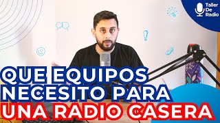 Qué EQUIPOS Necesito para una Cabina de RADIO EN CASA [upl. by Ytinirt781]