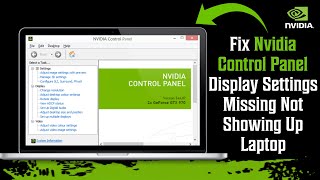 How To Fix Nvidia Control Panel Display Settings Missing Not Showing Up Laptop [upl. by Hurless]