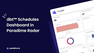 dbt™ Schedule Monitoring Made Easy Paradime Radar Schedules Dashboard Guide [upl. by Lisha768]