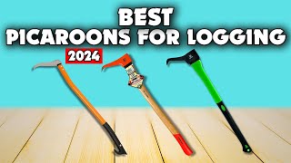 Best Picaroons For Logging 2024 [upl. by Esbenshade]