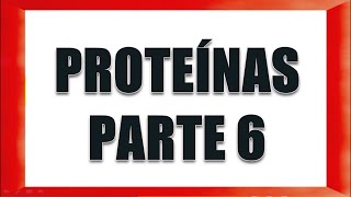 PROTEÍNAS 6  propiedades de las proteínas [upl. by Heer]