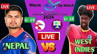 Nepal Under19 West Indies Under19 Match 10ICC Under19 World Cup Warmup Matches 2024 Score [upl. by Mihcaoj]