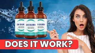 Before You Try 24 Burn—Everything You Need to Know [upl. by Enasus]