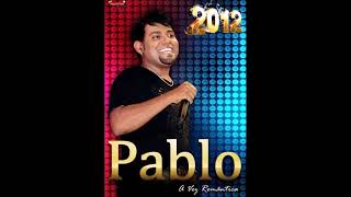 PABLO  CD 2012 [upl. by Lyontine910]