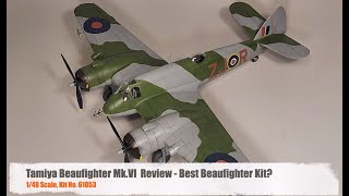 Tamiya 148 Beaufighter MkVI Review  Best Beaufighter Model [upl. by Nylarac718]