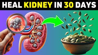 Top Superfoods to HEAL Your KIDNEY Health in 30 Days [upl. by Asiluy]