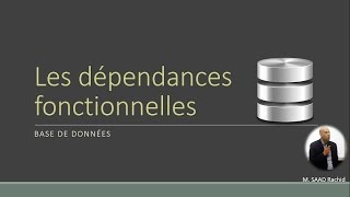 Les dépendances fonctionnelles  Base de données [upl. by Gosney656]