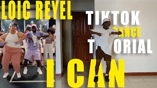 LoÃ¯c Reyel  I Can TIKTOK DANCE TUTORIAL [upl. by Janaye]