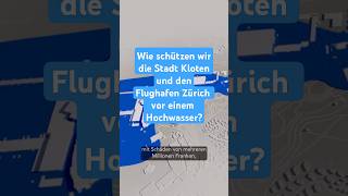 Wie gut sind Kloten und der Flughafen Zürich gegen Hochwasser gewappnet 🌧️💧 [upl. by Alysa]