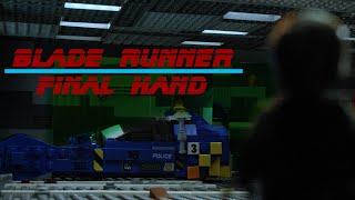 BLADE RUNNER FINAL HAND  Official Brickfilm [upl. by Eikcid]