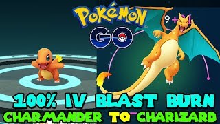 PERFECT 100IV BLAST BURN CHARIZARD MAX CP POWER UP IN POKEMON GO [upl. by Nitram]