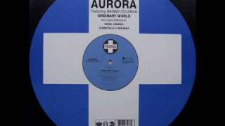 Aurora  Ordinary World Kinesis Remix [upl. by Hoban366]