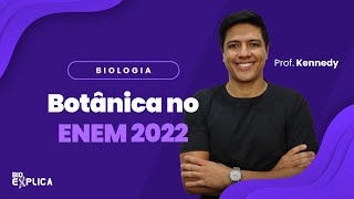 AO VIVO  Botânica no ENEM  Prof Kennedy Ramos [upl. by Downing]