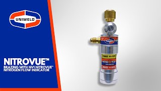 Brazing with NV1 NitroVue™ Nitrogen Flow Indicator [upl. by Eustazio]