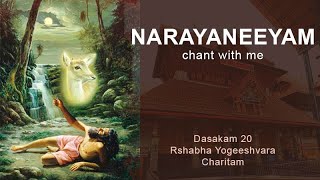 Narayaneeyam Dashakam 20 Chant with me  Rshabha Yogeeshvara Charitam [upl. by Norat]