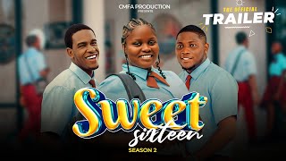 SWEET SIXTEEN SEASON 2  OFFICIAL TRAILER  NEW HIGH SCHOOL SERIES [upl. by Eelrak315]