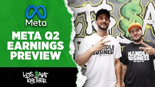 Meta Q2 Earnings Preview [upl. by Enal]