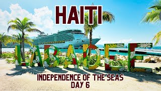 Labadee Haiti  Independence of the Seas Day 6  Royal Caribbean [upl. by Anattar143]