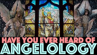 WHAT IS ANGELOLOGY The Science that Studies Angels and their Hierarchy [upl. by Shelba]