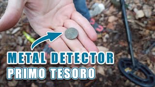 Primo TESORO con il METAL DETECTOR  Ricerca amp Collezionismo [upl. by Medlin196]