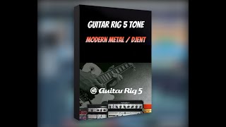 FREE Guitar Rig 5 PostHardcore  Modern Metal  Djent tone preset [upl. by Augustus]