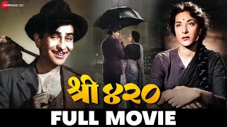 श्री ४२० Shree 420  Full Movie  Raj Kapoor amp Nargis  1955 Hindi Movie [upl. by Landan]