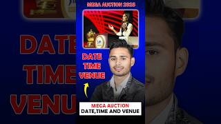 Mega Auction Date time and venue ipl2025 Iplauction shorts cricket cricketlover Ipl [upl. by Carla]