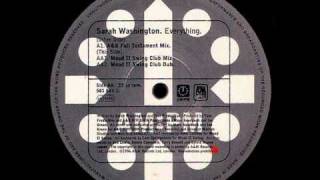 Everything Mood II Swing Club Mix  Sarah Washington  AMPM Side AA1 [upl. by Leclair]