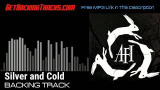 AFI  Silver and Cold  BACKING TRACK [upl. by Nylcaj]