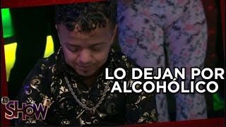 ¡Lo dejan por alcohólico  Es Show [upl. by Robbi]