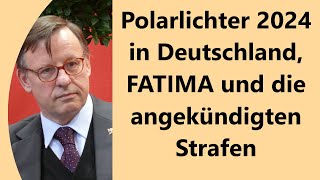 Muttergottes kündigte Polarlicht als Beginn des Weltkriegs an Was sagt Volksfrömmigkeit heute dazu [upl. by Aleen446]