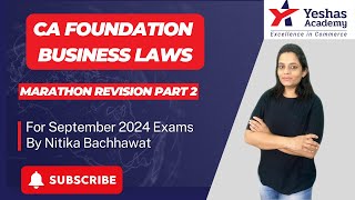 CA Foundation  Business Laws  Marathon Revision  Part 2  Nitika Bachhawat [upl. by Atsirt]