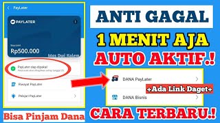 CARA TERBARU Aktifkan DANA Paylater Langsung Muncul  Cara Pinjam Saldo Dana  Pinjol Mudah Cair [upl. by Linell246]