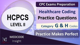 hcpcs coding practice category G amp H codes [upl. by Siuraj849]