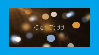 Glen Todd  appearance [upl. by Simeon]