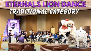 永恆舞獅 Eternals Lion Dance  Traditional  Phoenix Lion Dance Competition 2024 [upl. by Erika]