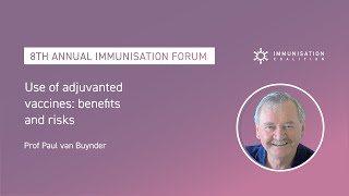 Use of adjuvanted vaccines benefits and risks  Prof Paul van Buynder [upl. by Brecher]