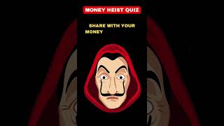 Money Heist Quiz  Guess Famous Characters From Netflix Series shorts [upl. by Aroon]