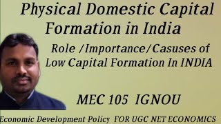 Capital formation Role ImportanceCasuses of Low Capital Formation India  mec 105 UPPGT [upl. by Tara132]