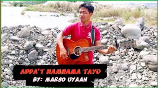 ADDAT NAMNAMA TAYOBy Marso Uyaan Kalanguya Gospel Song w Ilocano Subtitle [upl. by Laniger176]