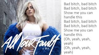 Bebe Rexha  Bad Bitch Lyrics [upl. by Thain]