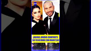 😍¡RAFAEL AMAYA ENAMORADO COMO NUNCA [upl. by Leede]