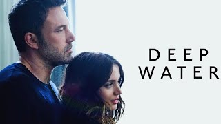 Deep Water 2022 Full Movie Review  Ben Affleck Ana de Armas amp Tracy Letts  Review amp Facts [upl. by Siuraj]